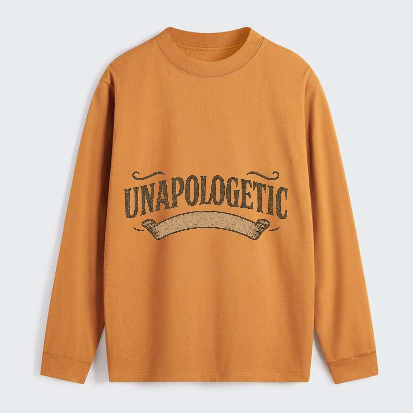 Bold typography design - "UNAPOLOGETIC" - no regrets, owning it - Classic Long Sleeve Shirt - Orange