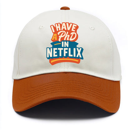 I Have A PhD In Netflix - Two Tone Cap - Orange