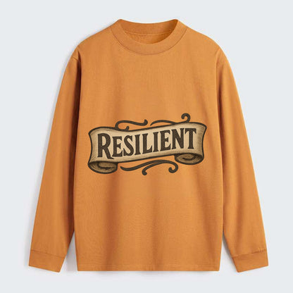 Bold typography design - "RESILIENT" - bouncing back, unbreakable spirit - Classic Long Sleeve Shirt - Orange