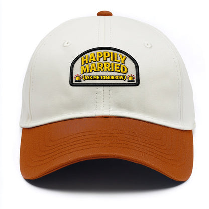 HAPPILY MARRIED  - yellow ask tomorrow - yellow - marital flux - Two Tone Cap - Orange