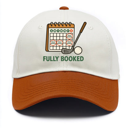 Calendar with every weekend marked for golf - "Fully Booked" - golf obsession - Two Tone Cap - Orange