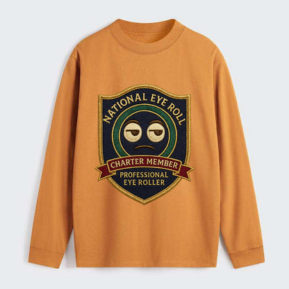 Crest with eye roll icon - "National Eye Roll Association - Charter - Classic Long Sleeve Shirt - Orange