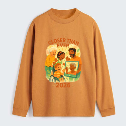 Technology bringing distant families together - "Closer Than Ever" - - Classic Long Sleeve Shirt - Orange