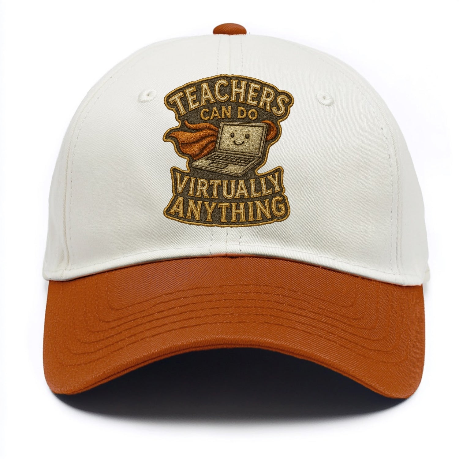 Teachers Can Do Virtually Anything  - Two Tone Cap - Orange