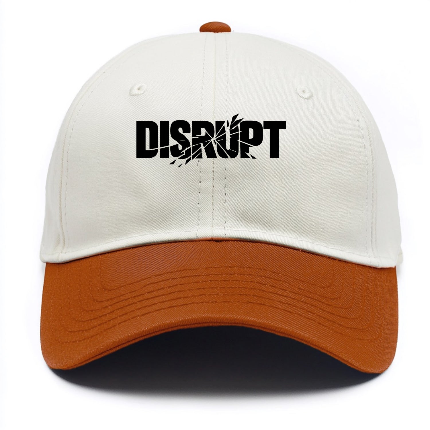 Bold typography design - "DISRUPT" - breaking patterns, changing game - Two Tone Cap - Orange