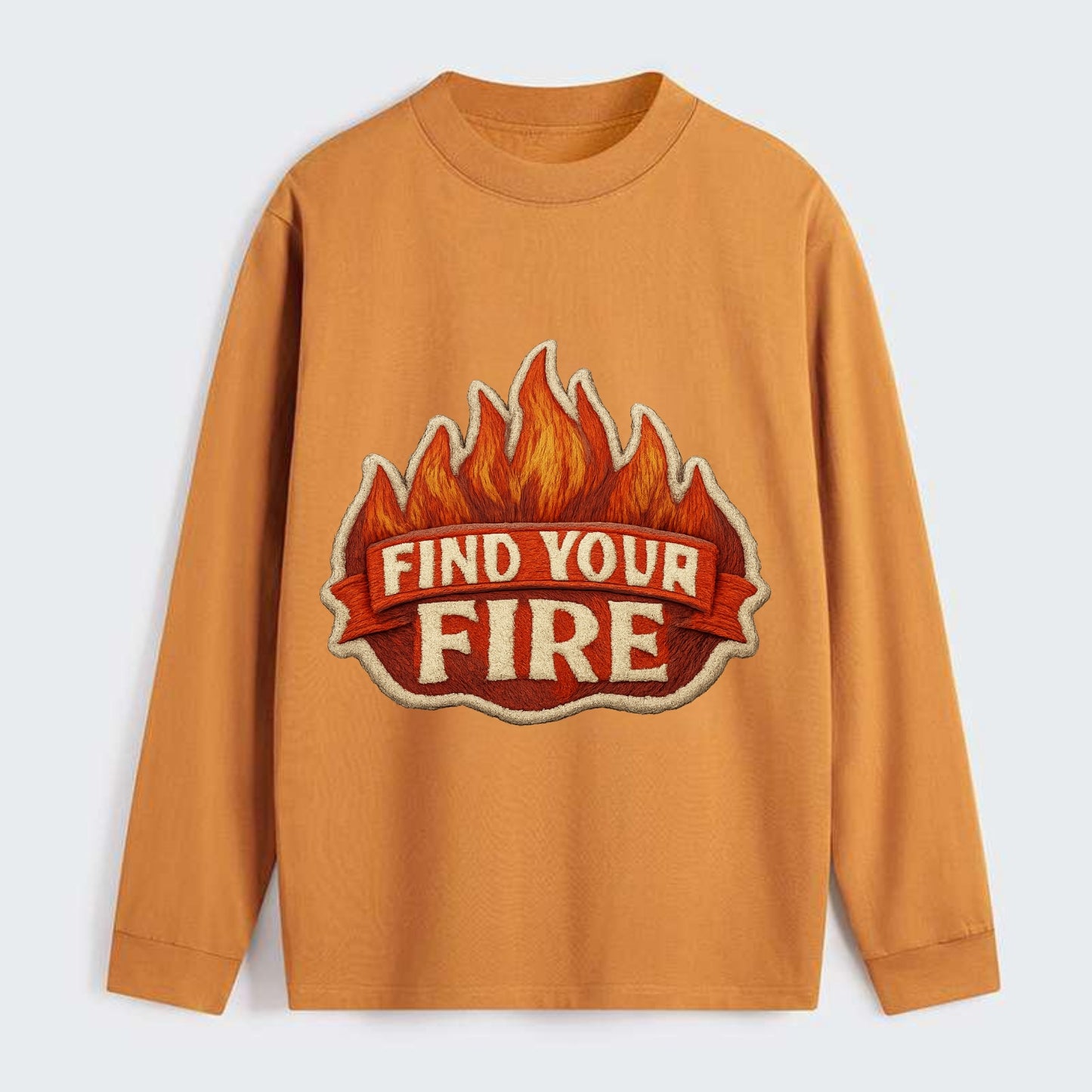 FIND YOUR FIRE - flames with text in orange , passion - Classic Long Sleeve Shirt - Orange