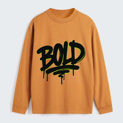 Bold typography design - "BOLD" - courageous, standing out - Classic Long Sleeve Shirt - Orange