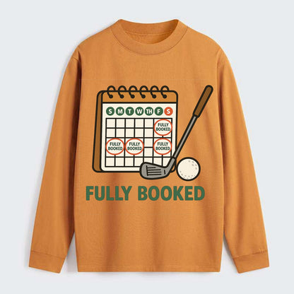 Calendar with every weekend marked for golf - "Fully Booked" - golf - Classic Long Sleeve Shirt - Orange