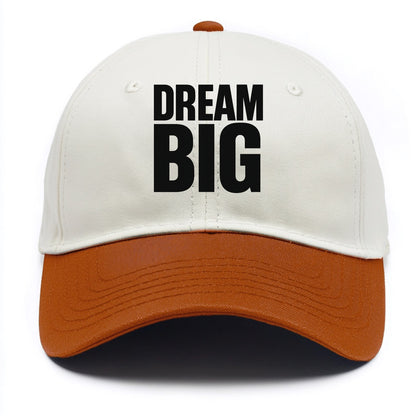 Bold typography design - "DREAM BIG" - ambitious goals, no limits - Two Tone Cap - Orange