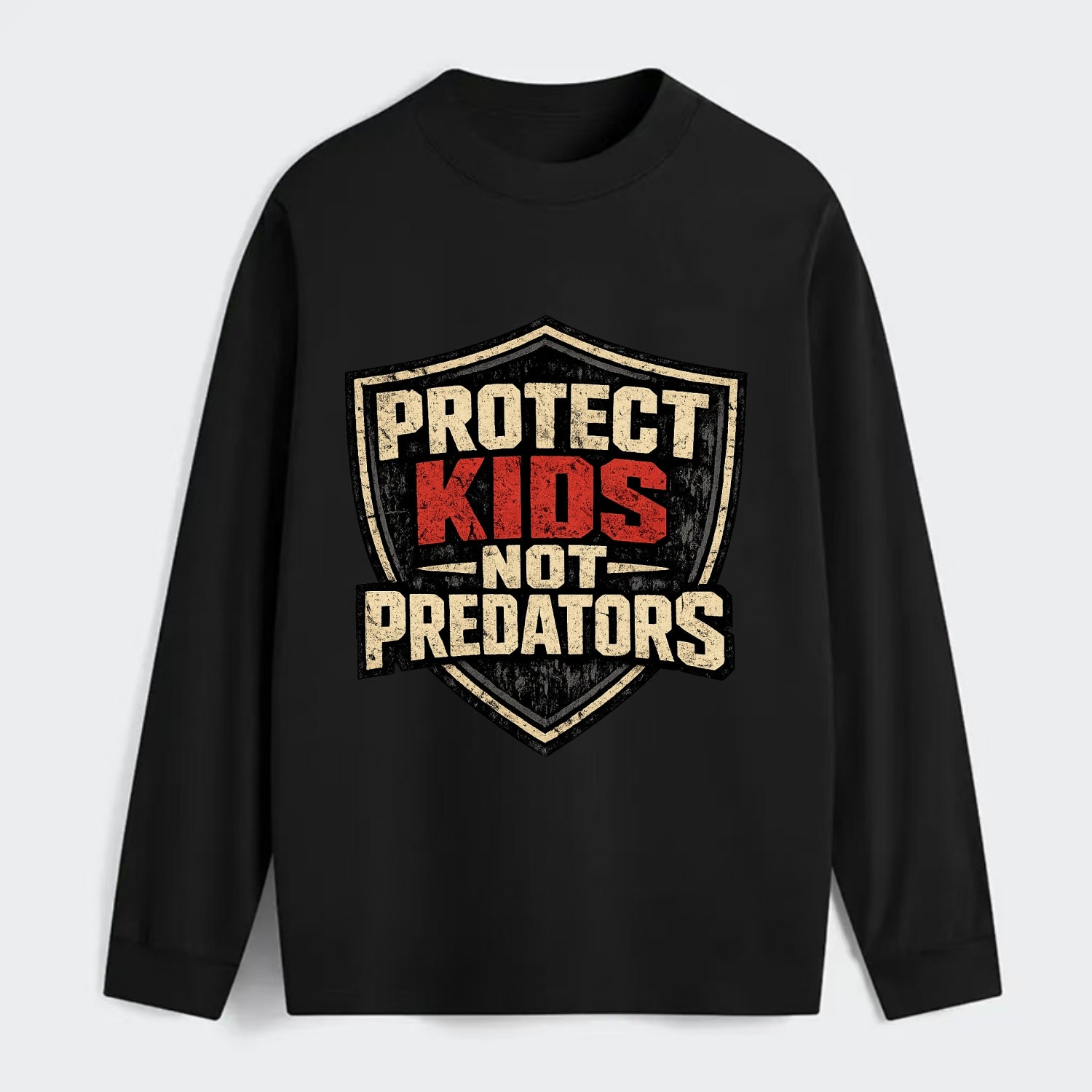 Protect Kids Not Predators - Classic Long Sleeve Shirt