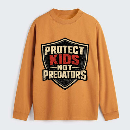 Protect Kids Not Predators - Classic Long Sleeve Shirt