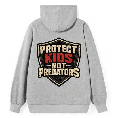 Protect Kids Not Predators - Classic Pullover Hoodie