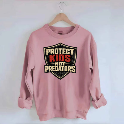 Protect Kids Not Predators - Crewneck Sweatshirt