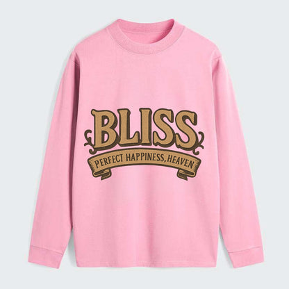 Bold typography design - "BLISS" - perfect happiness, heaven - Classic Long Sleeve Shirt - Pink