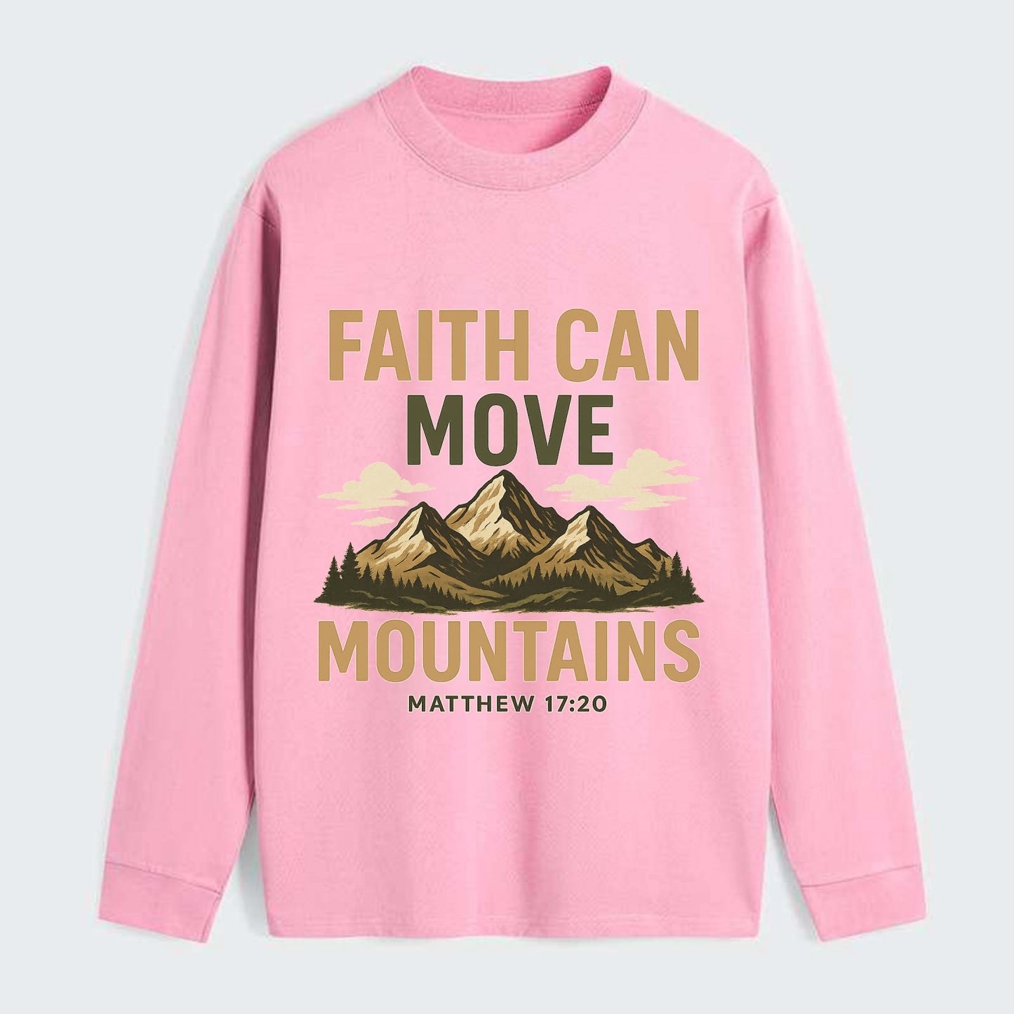 Matthew 17:20 Mountains - Classic Long Sleeve Shirt - Pink