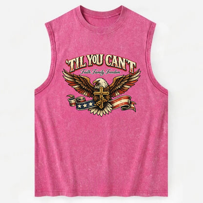 Til You Cant - Eagle Faith Freedom - Vintage Washed Tank - Pink