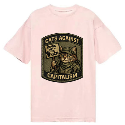 CATS AGAINST CAPITALISM - cat with protest sign in red , political cat - Classic T-shirt - Pink