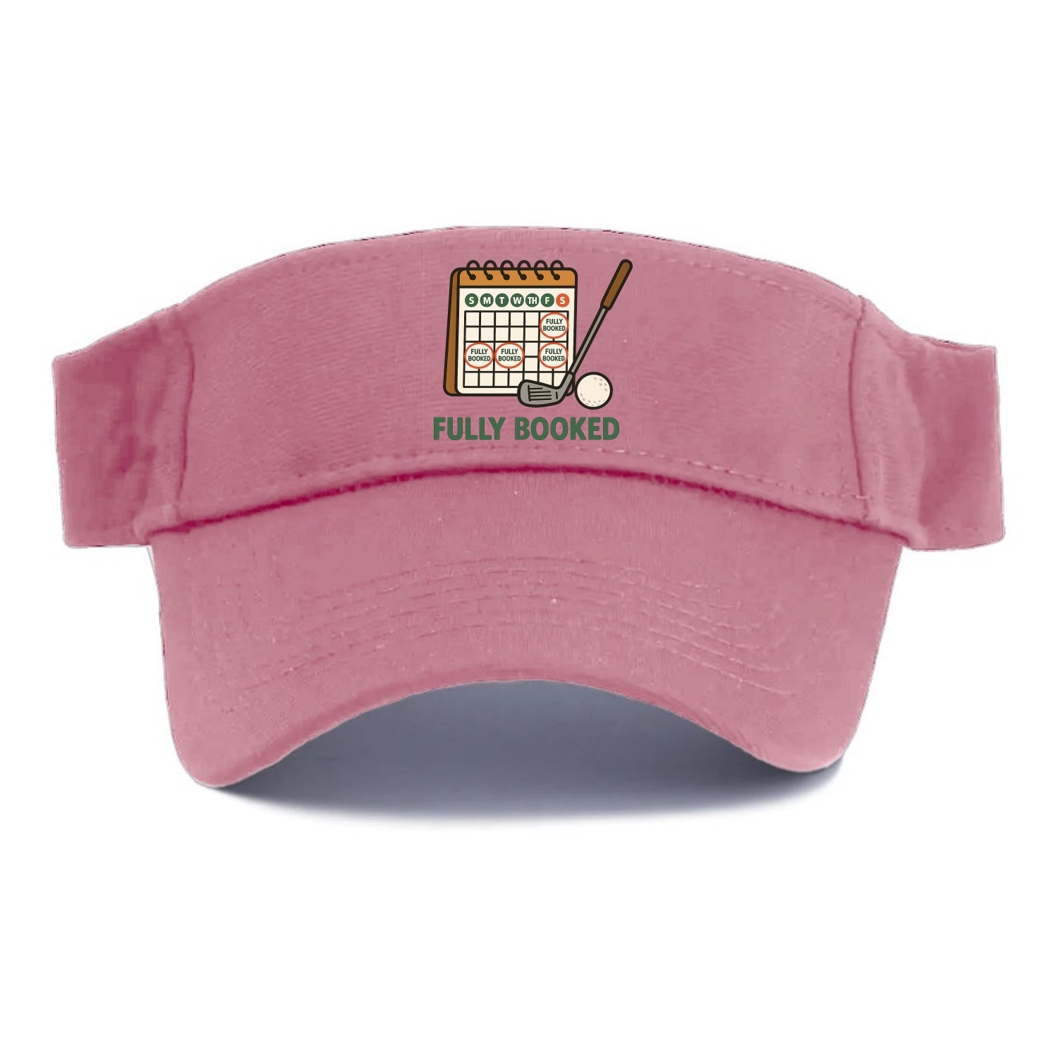 Calendar with every weekend marked for golf - "Fully Booked" - golf obsession - Visor - Pink
