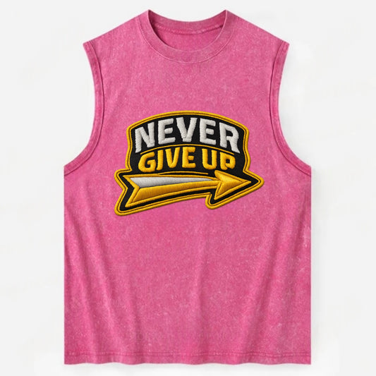 NEVER GIVE UP - bold text with arrow in gold , determination - Vintage Washed Tank - Pink