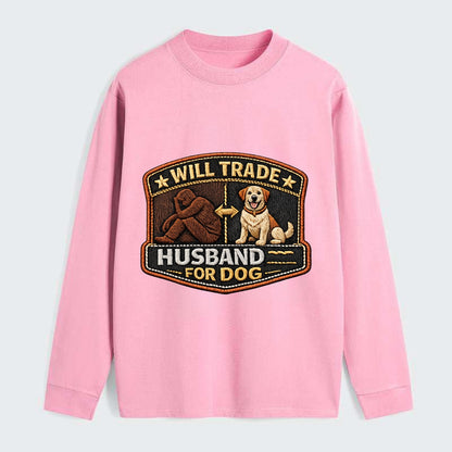 WILL TRADE HUSBAND FOR DOG - dog and man silhouette in brown , pet - Classic Long Sleeve Shirt - Pink
