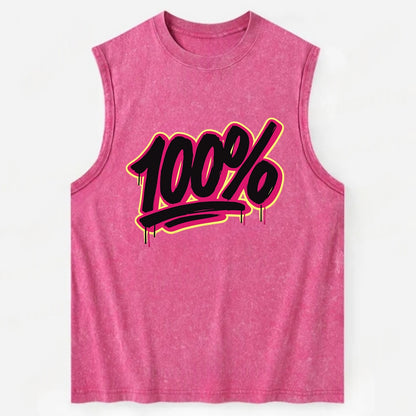 Bold typography design - "100%" - all in, fully committed - Vintage Washed Tank - Pink