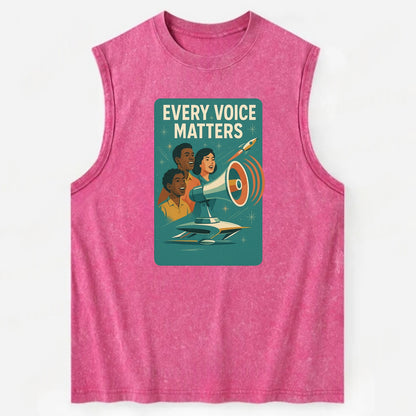 Diverse voices being heard and amplified - "Every Voice Matters" - inclusive - Vintage Washed Tank - Pink