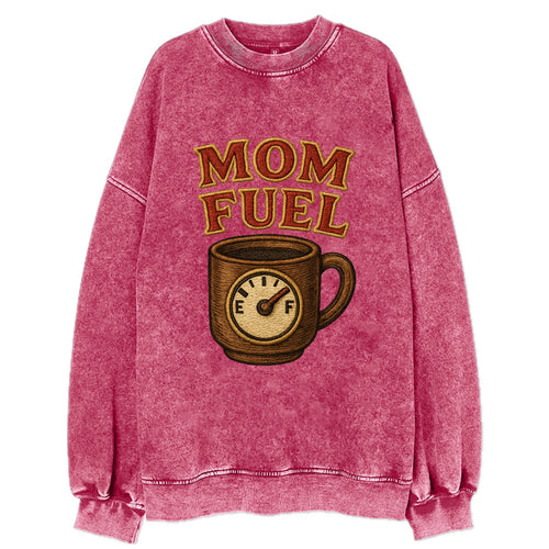 Mom Fuel  - Vintage Sweatshirt