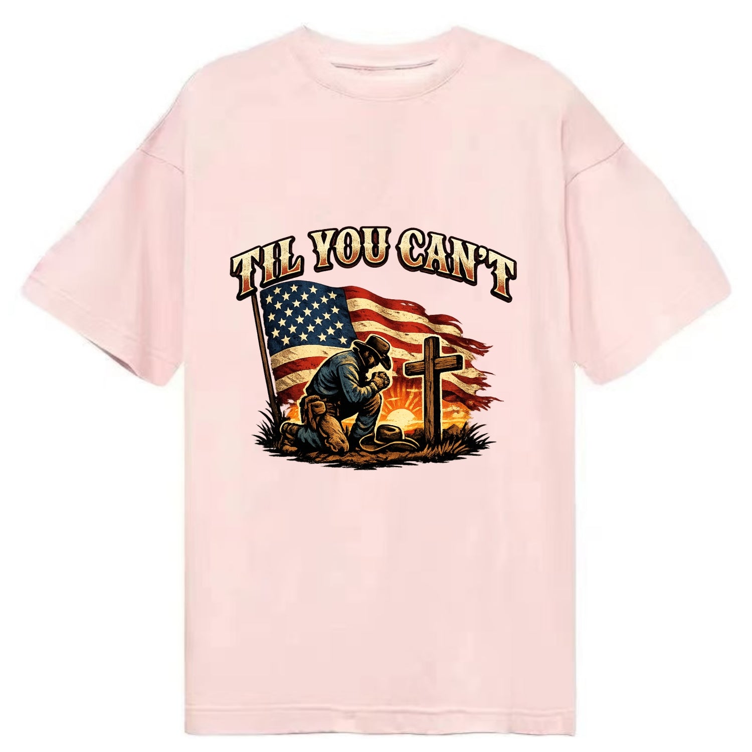 Til You Cant - Praying Cowboy - Classic T-shirt - Pink