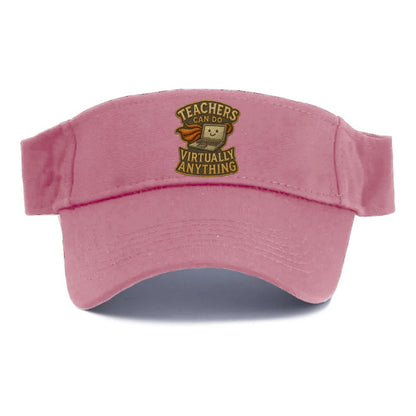 Teachers Can Do Virtually Anything  - Visor - Pink