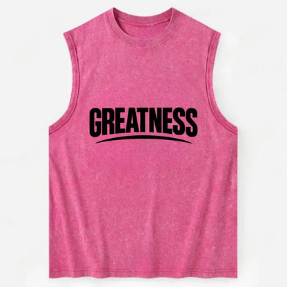 Bold typography design - "GREATNESS" - achieving excellence, reaching - Vintage Washed Tank - Pink