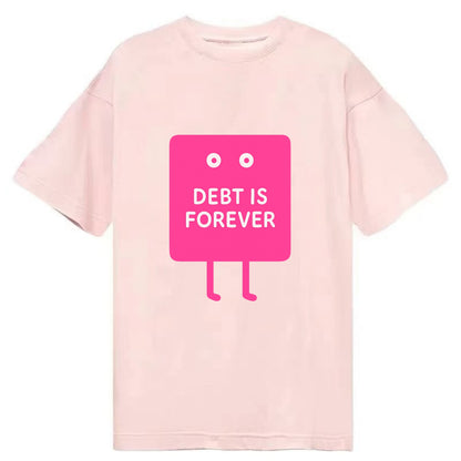 DEBT IS FOREVER | Immortal credit card - Classic T-shirt - Pink