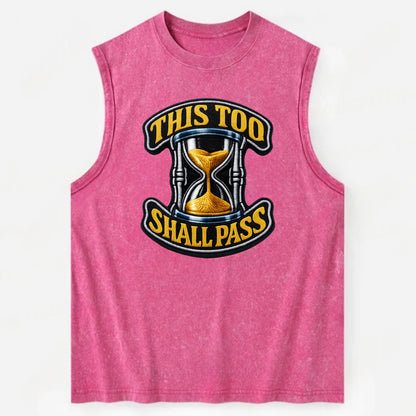 THIS TOO SHALL PASS - hourglass with text in gold , perspective - Vintage Washed Tank - Pink
