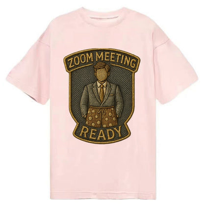 Zoom Meeting Ready  - Classic T-shirt - Pink