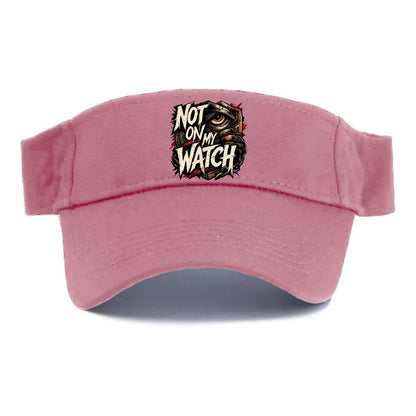 Not On My Watch - Visor - Pink