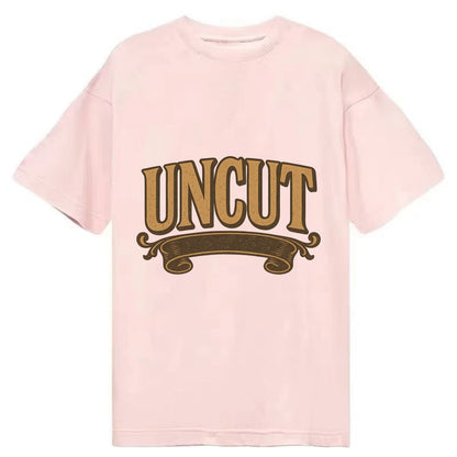 Bold typography design - "UNCUT" - pure, undiluted, authentic - Classic T-shirt - Pink