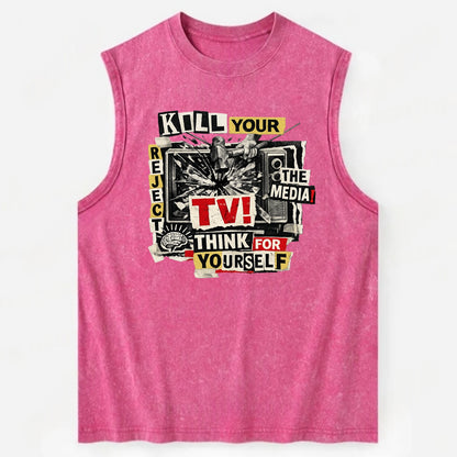 KILL YOUR TV | Smashed television | Reject media | Think for yourself | - Vintage Washed Tank - Pink