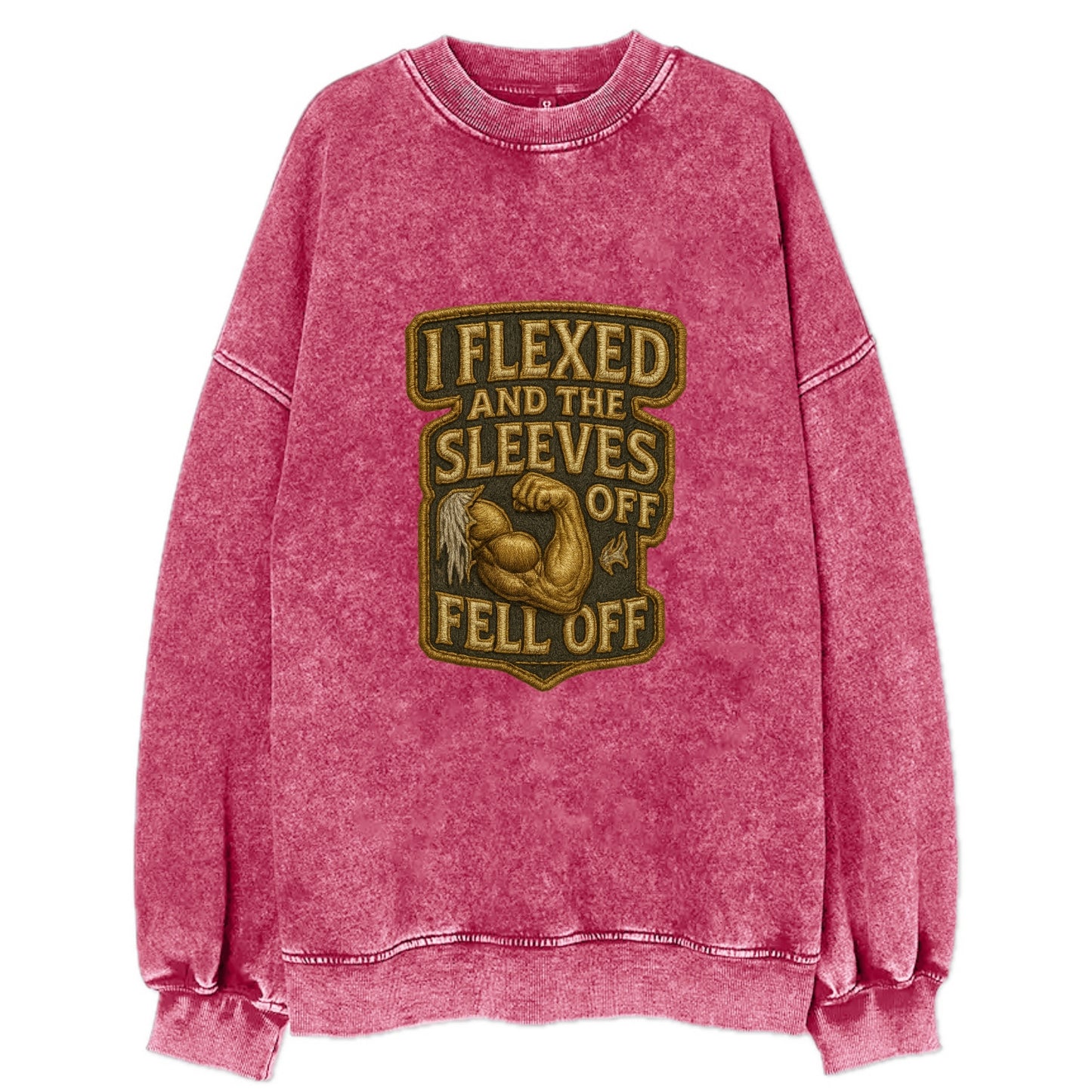 I Flexed and The Sleeves Fell Off  - Vintage Sweatshirt - Pink