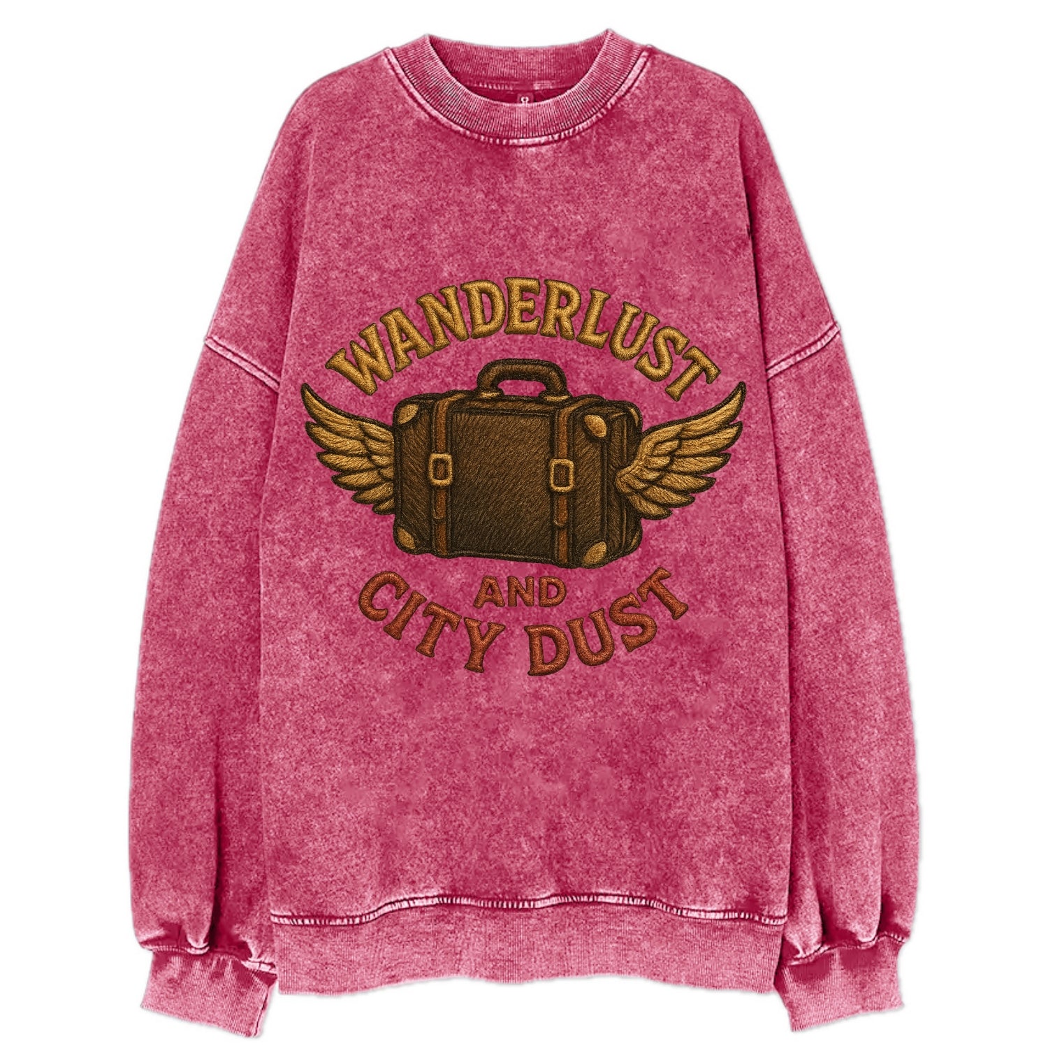 Wanderlust And City Dust  - Vintage Sweatshirt - Pink