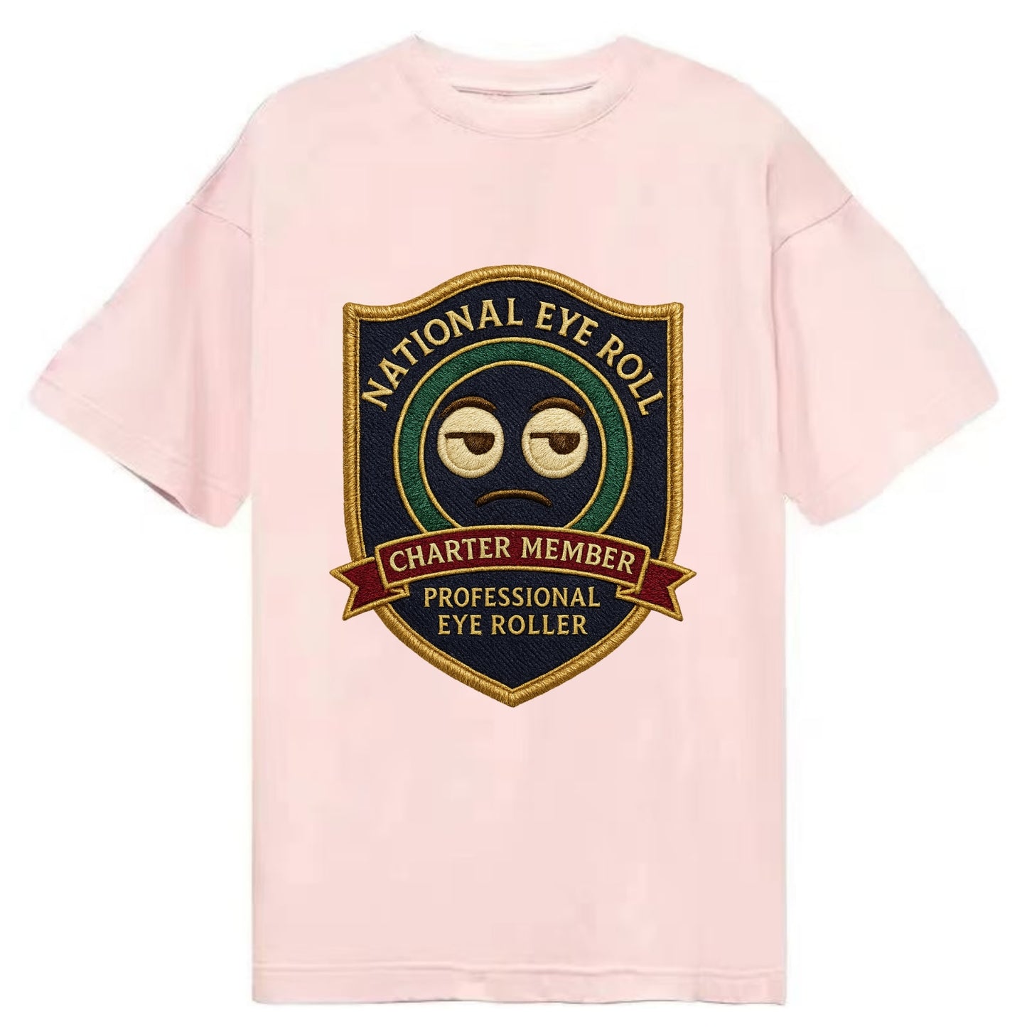 Crest with eye roll icon - "National Eye Roll Association - Charter Member" - - Classic T-shirt - Pink