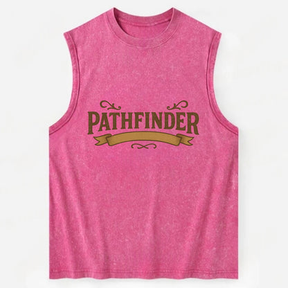 Bold typography design - "PATHFINDER" - finding the way, leading others - Vintage Washed Tank - Pink