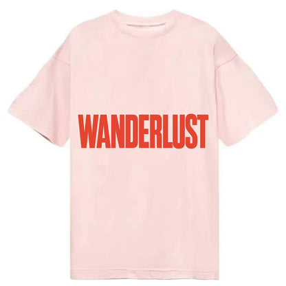 Bold typography design - "WANDERLUST" - desire to travel, explore the world - Classic T-shirt - Pink