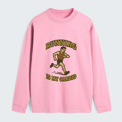 Running Late Is My Cardio  - Classic Long Sleeve Shirt - Pink