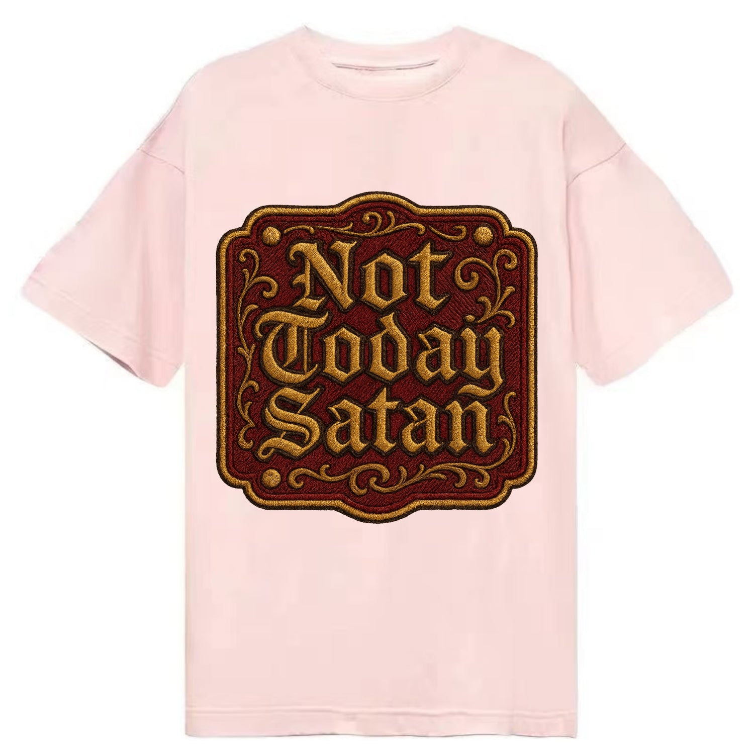 Not Today Satan  - Classic T-shirt - Pink