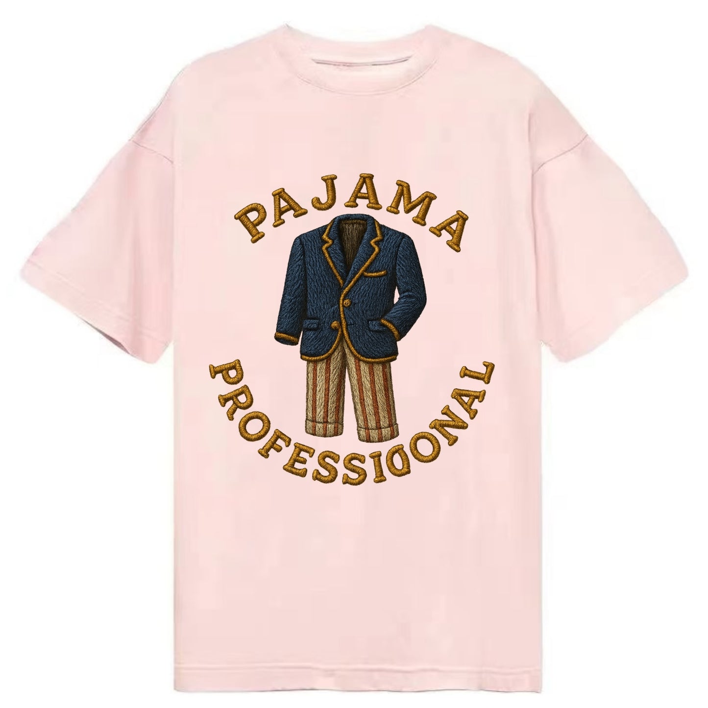 Pajama Professional  - Classic T-shirt - Pink