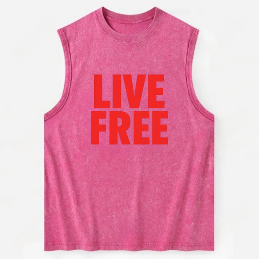 Bold typography design - "LIVE FREE" - unrestricted living - Vintage Washed Tank - Pink