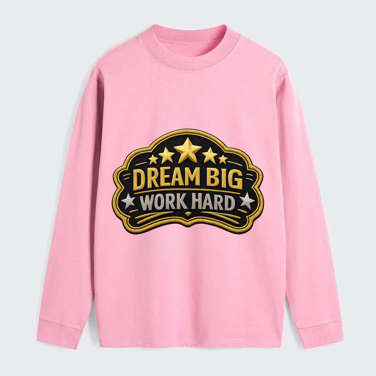 DREAM BIG WORK HARD - stars with text in gold , aspiration - Classic Long Sleeve Shirt - Pink