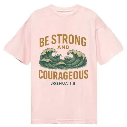 Joshua 1:9 Ocean - Classic T-shirt - Pink