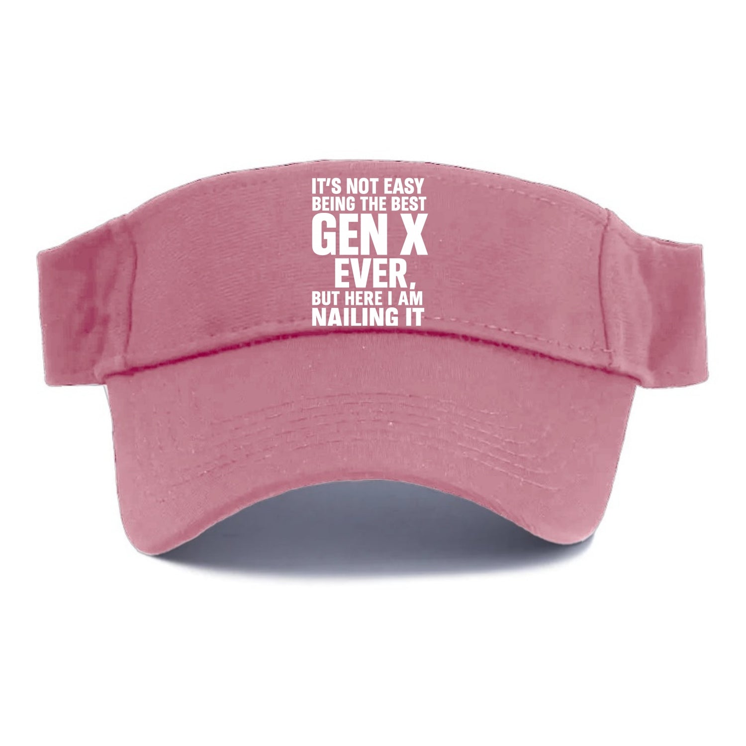 It's not easy being the best GEN X ever, but here I am nailing it - Visor - Pink