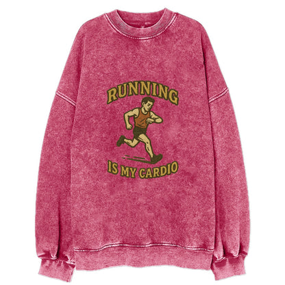 Running Late Is My Cardio  - Vintage Sweatshirt - Pink