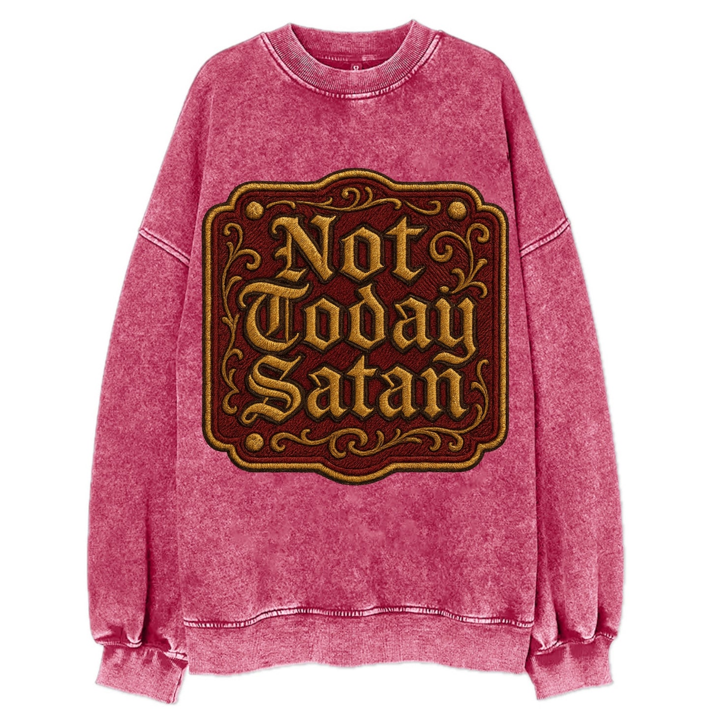 Not Today Satan  - Vintage Sweatshirt - Pink